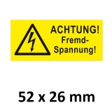 Warnschild ACHTUNG Fremdspannung  52x26mm